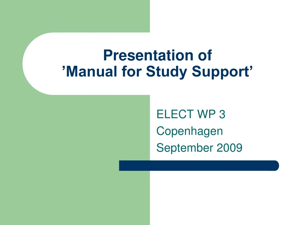 presentation of manual for study support