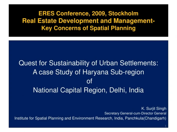 Quest for Sustainability of Urban Settlements: A case Study of Haryana Sub-region  of