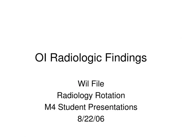 OI Radiologic Findings