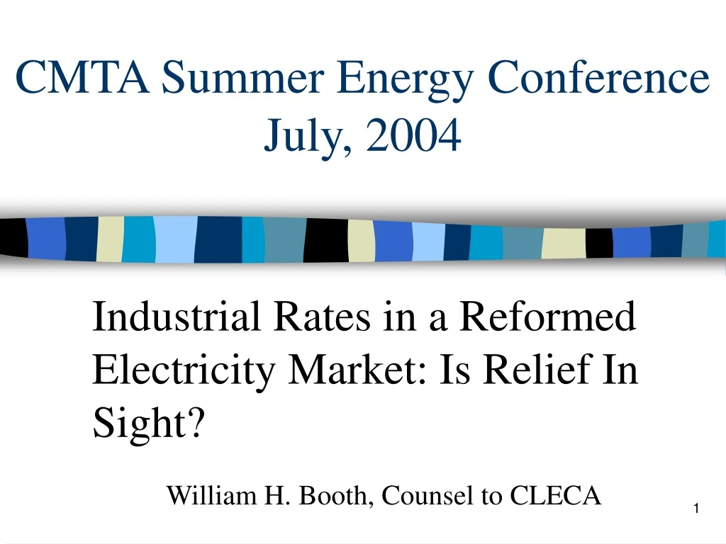 cmta summer energy conference july 2004