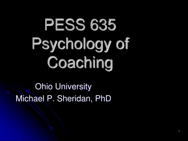 PESS 635  Psychology of Coaching