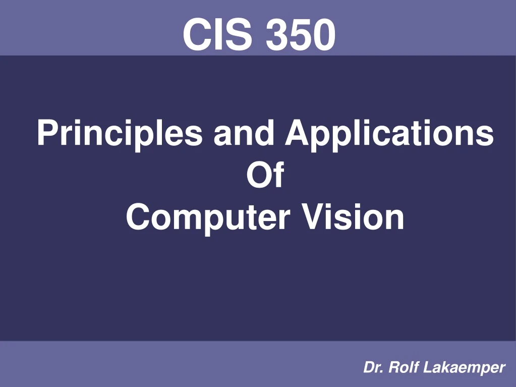 cis 350 principles and applications of computer