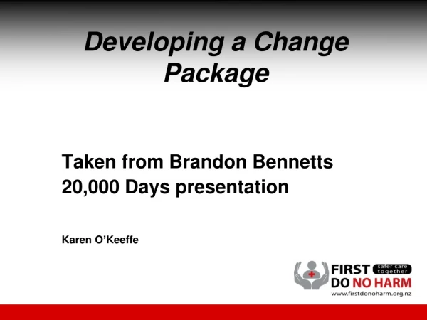 Developing a Change Package