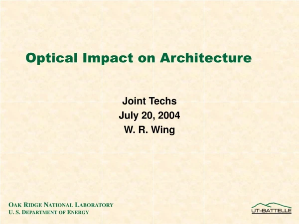 Optical Impact on Architecture