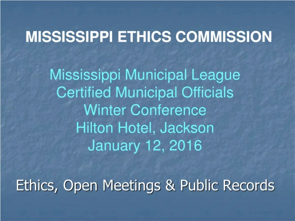 Ethics, Open Meetings &amp; Public Records