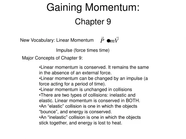 Gaining Momentum: