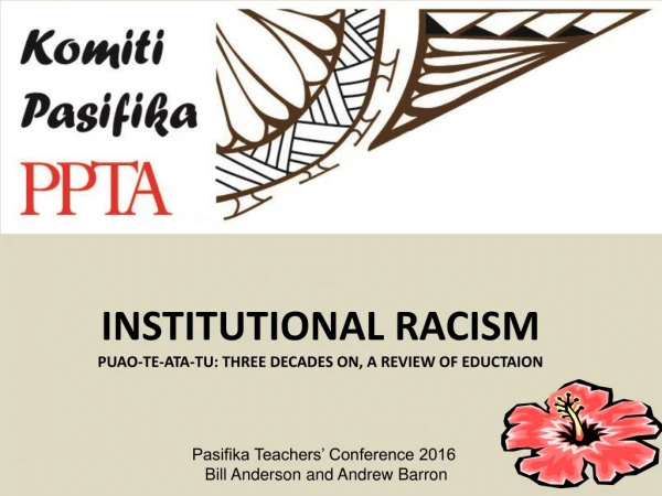 INSTITUTIONAL RACISM PUAO-TE-ATA-TU: THREE DECADES ON, A REVIEW OF EDUCTAION
