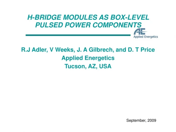 H-BRIDGE MODULES AS BOX-LEVEL PULSED POWER COMPONENTS