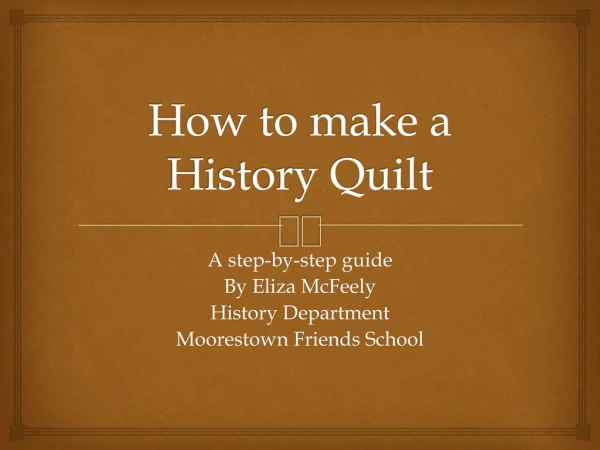 How to make a History Quilt