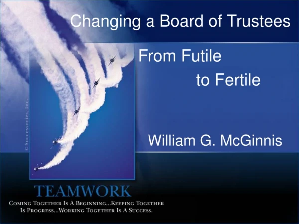 Changing a Board of Trustees