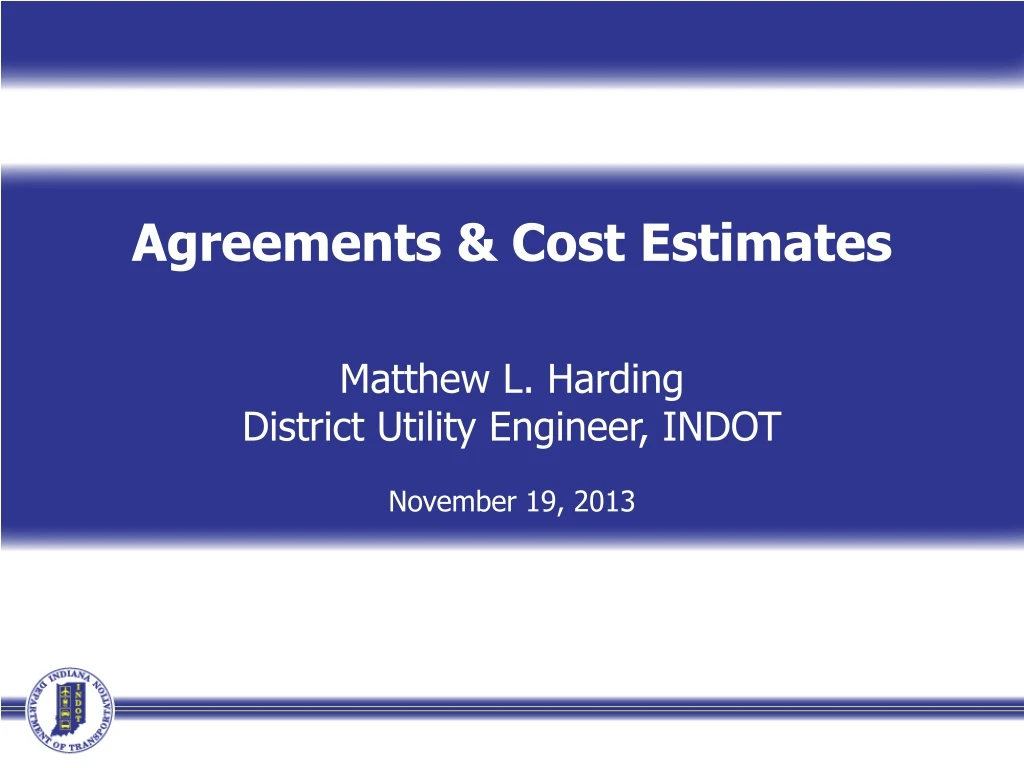 agreements cost estimates matthew l harding