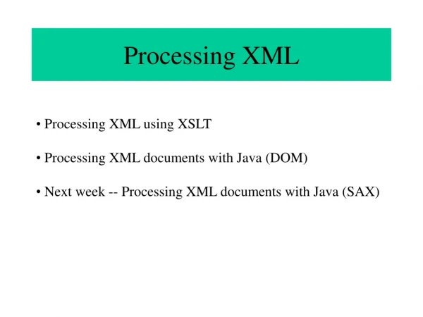 Processing XML