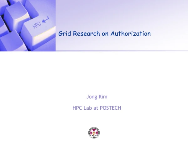Grid Research on Authorization
