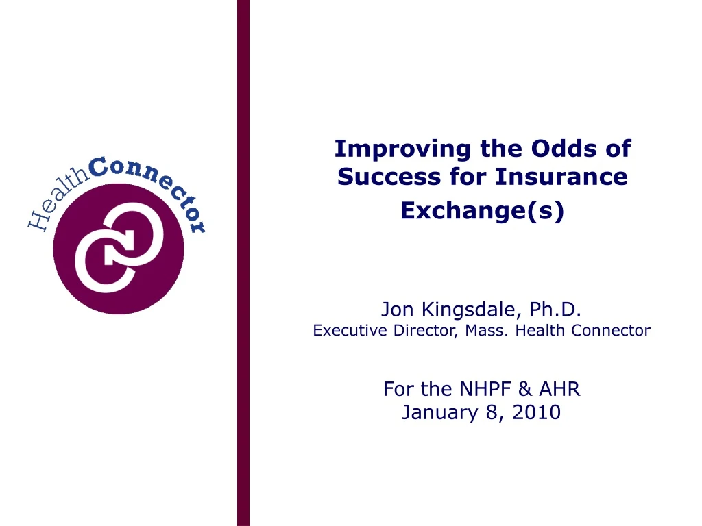 improving the odds of success for insurance exchange s