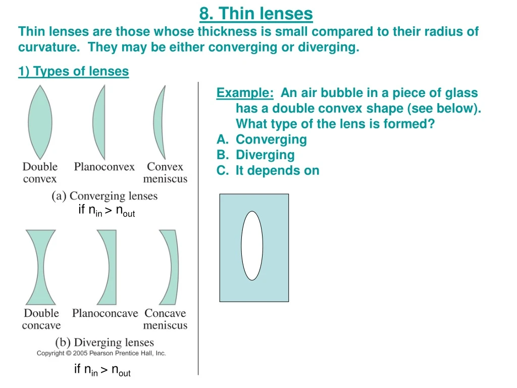 8 thin lenses thin lenses are those whose