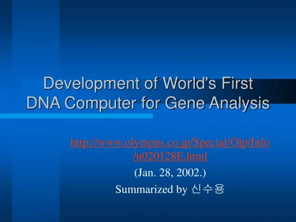 Development of World's First DNA Computer for Gene Analysis