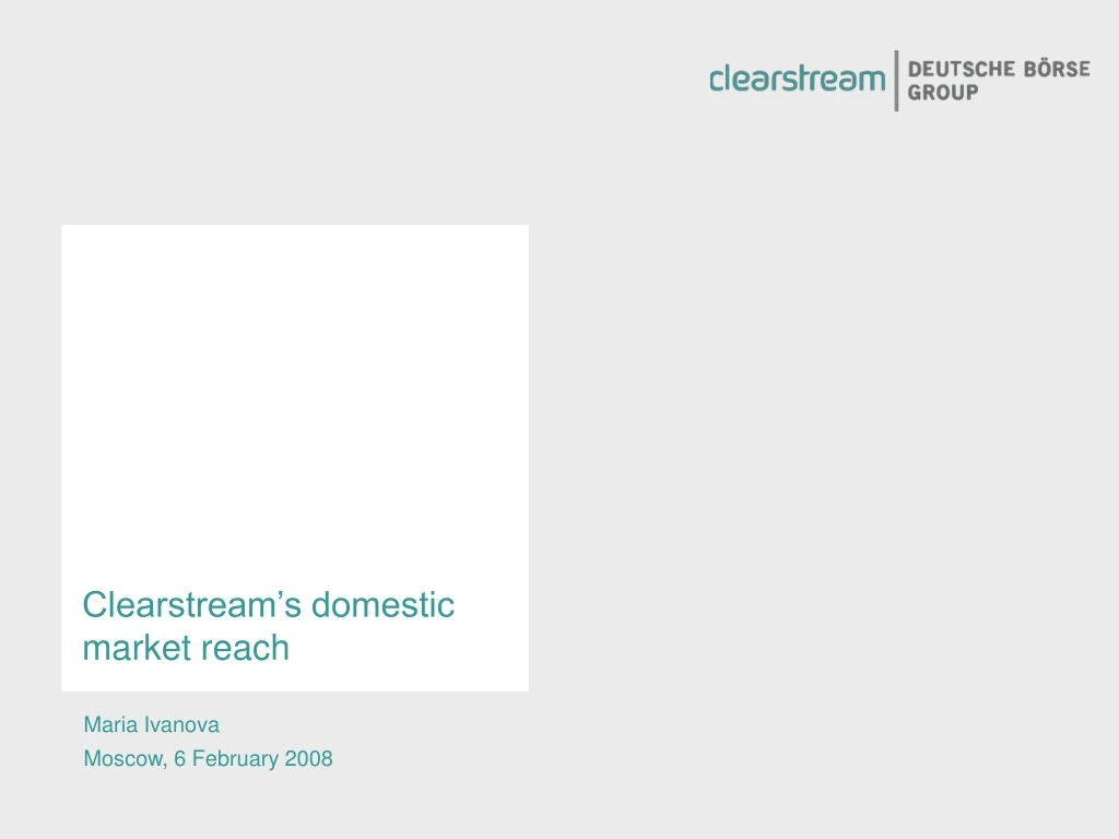 clearstream s domestic market reach