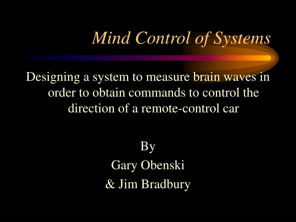 mind control of systems