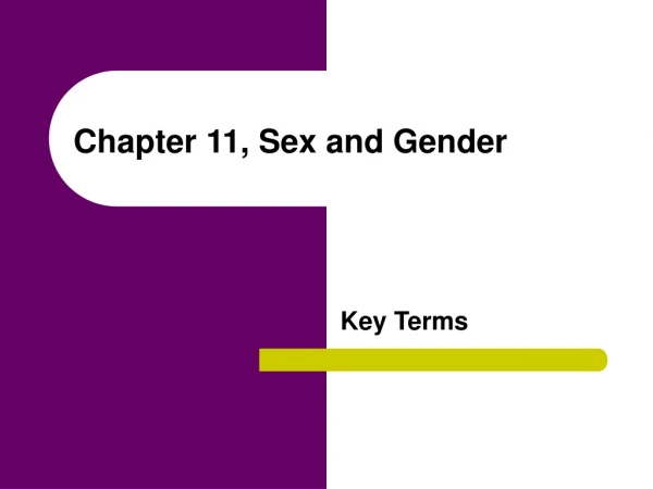 Chapter 11, Sex and Gender