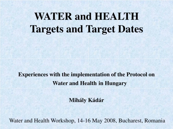 WATER and HEALTH Targets and Target Dates
