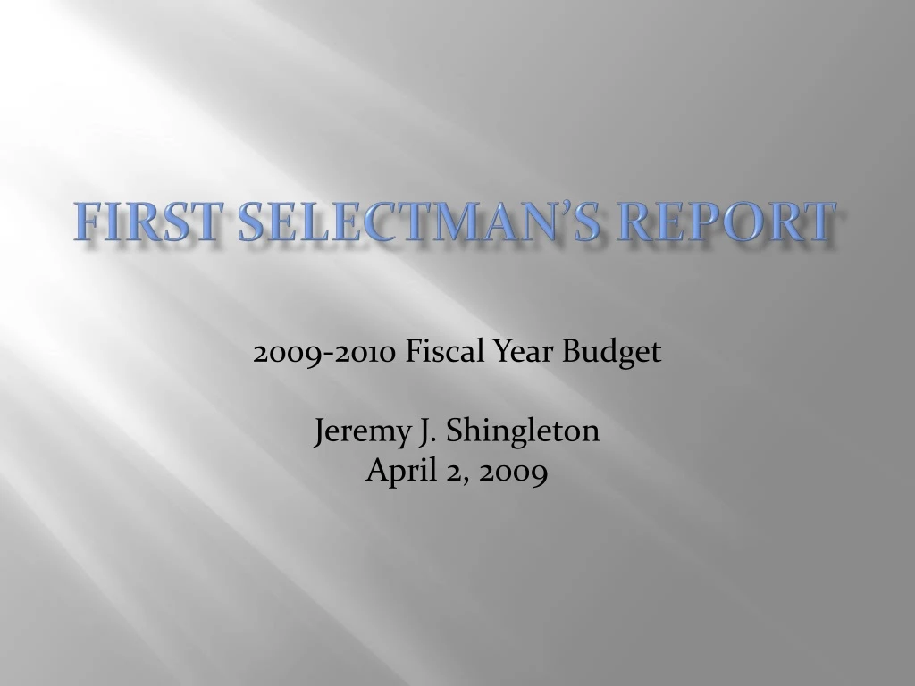 first selectman s report