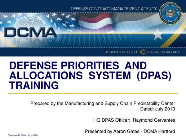 DEFENSE PRIORITIES  AND   ALLOCATIONS  SYSTEM  (DPAS) TRAINING