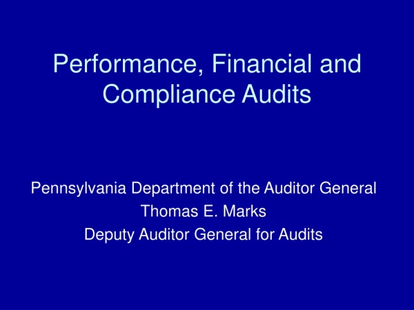 Performance, Financial and Compliance Audits