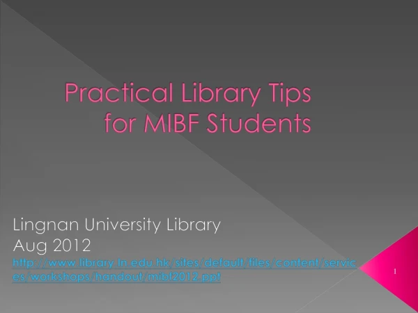 Practical Library Tips for MIBF Students