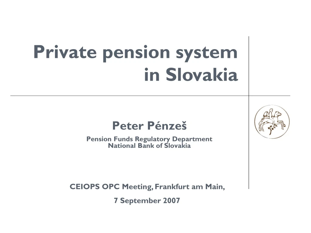 peter p nze pension funds regulatory department national bank of slovakia