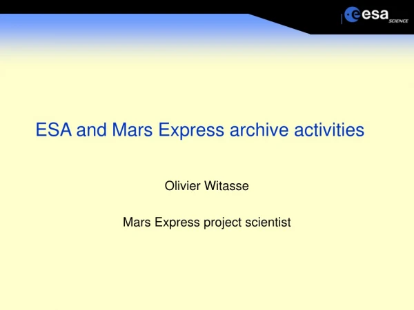ESA and Mars Express archive activities