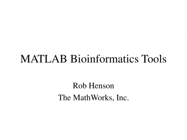 MATLAB Bioinformatics Tools