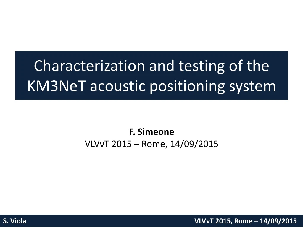 characterization and testing of the km3net acoustic positioning system