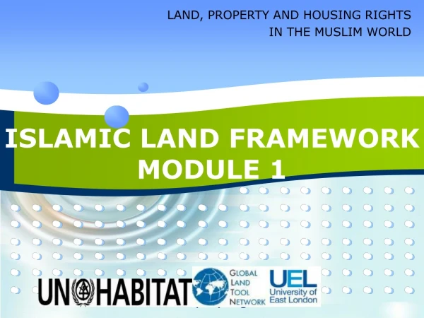 ISLAMIC LAND FRAMEWORK MODULE 1