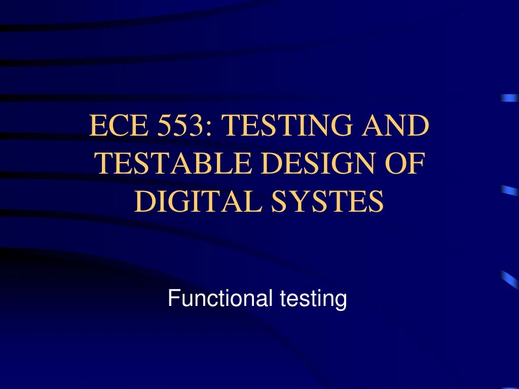 ece 553 testing and testable design of digital systes