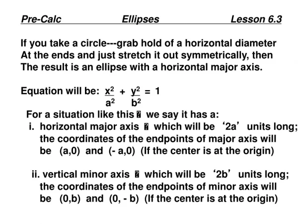 Pre-Calc                      Ellipses                          Lesson 6.3