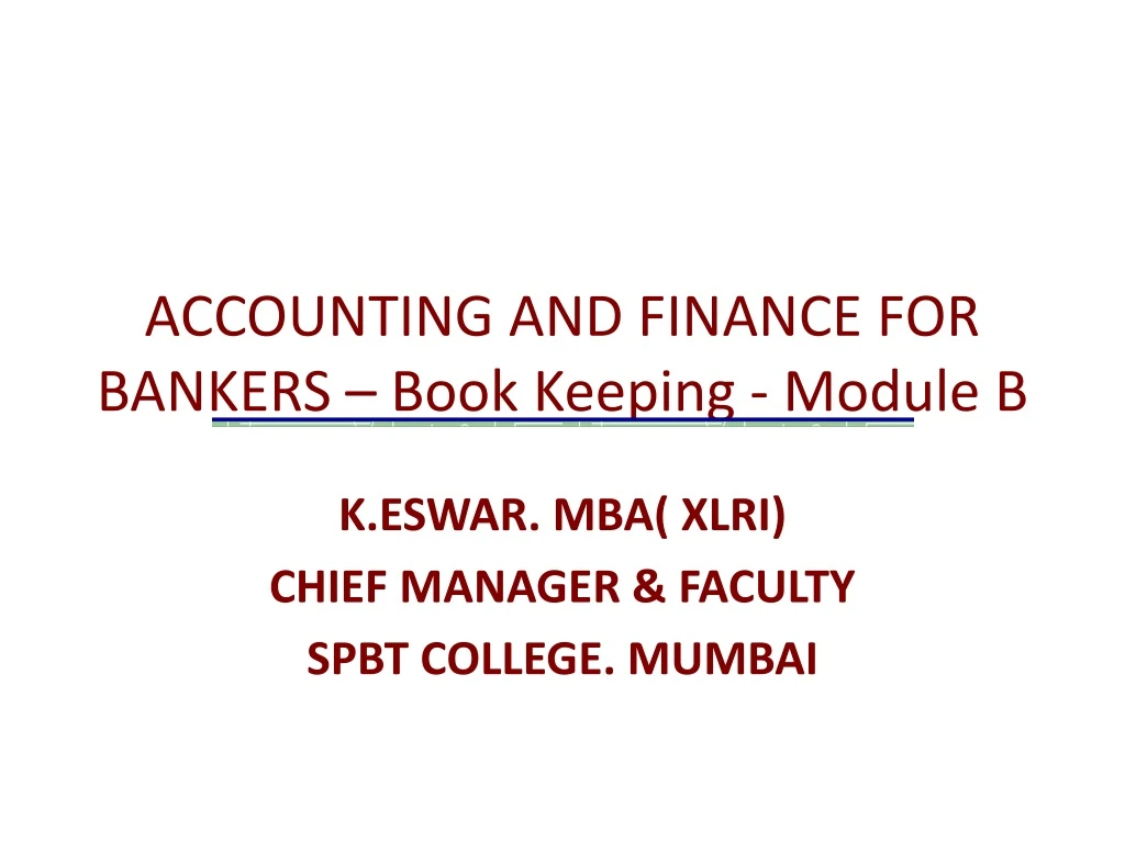 accounting and finance for bankers book keeping module b