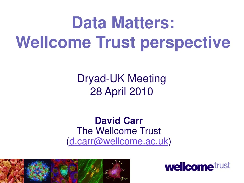 data matters wellcome trust perspective