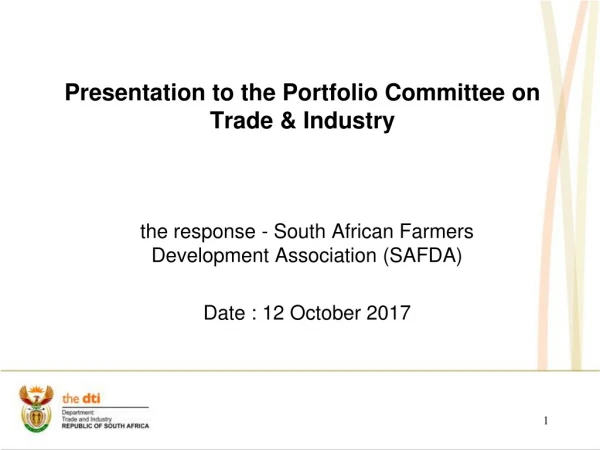 Presentation to the Portfolio Committee on Trade &amp; Industry
