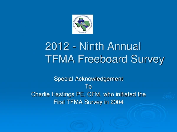2012 - Ninth Annual TFMA Freeboard Survey