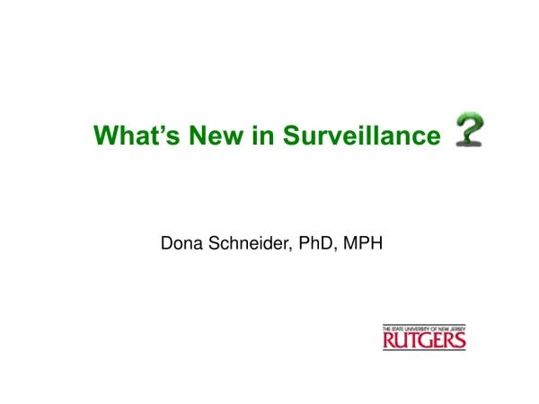 What’s New in Surveillance