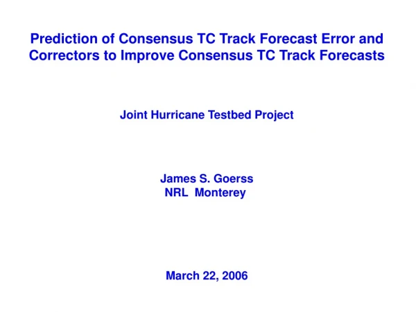 Prediction of Consensus TC Track Forecast Error and