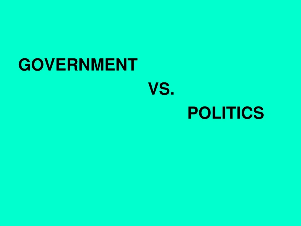 government vs politics