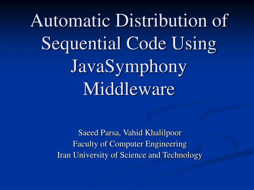 automatic distribution of sequential code using javasymphony middleware