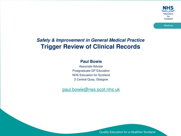 Safety &amp; Improvement in General Medical Practice Trigger Review of Clinical Records