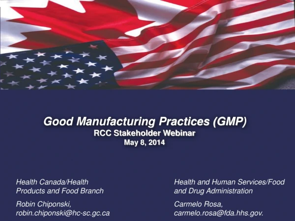 Good Manufacturing Practices (GMP) RCC Stakeholder Webinar May 8, 2014