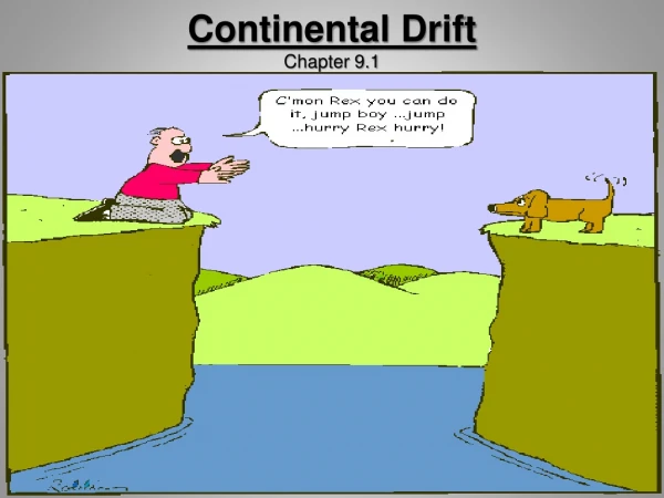 Continental Drift Chapter 9.1