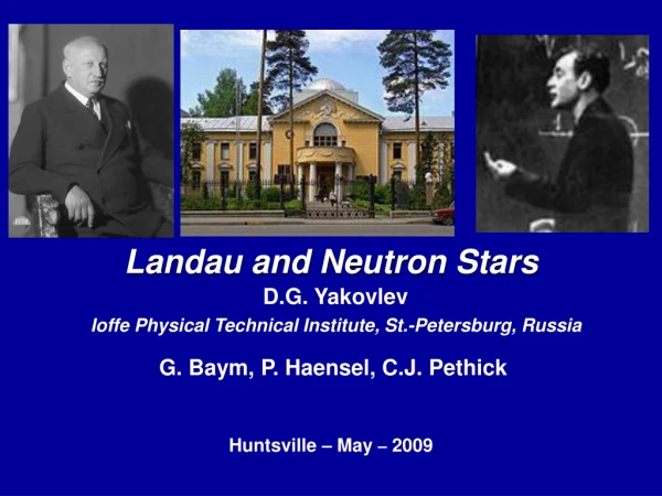 Landau and Neutron Stars