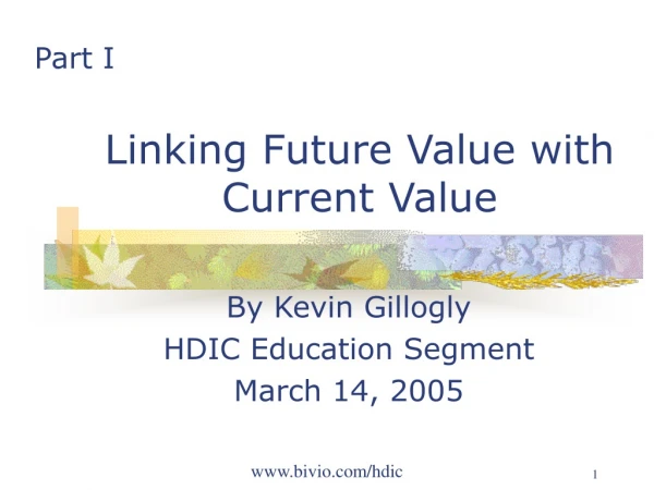 Linking Future Value with Current Value