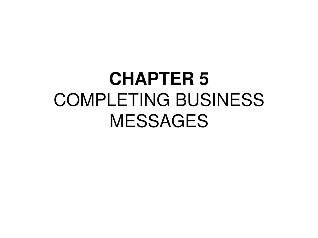 chapter 5 completing business messages