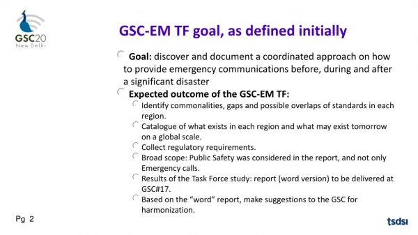 GSC-EM TF goal, as defined initially